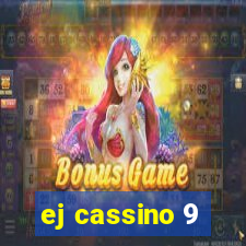 ej cassino 9
